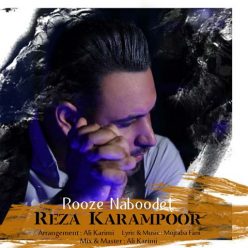 Reza Karampoor   –  Rooze Naboodet